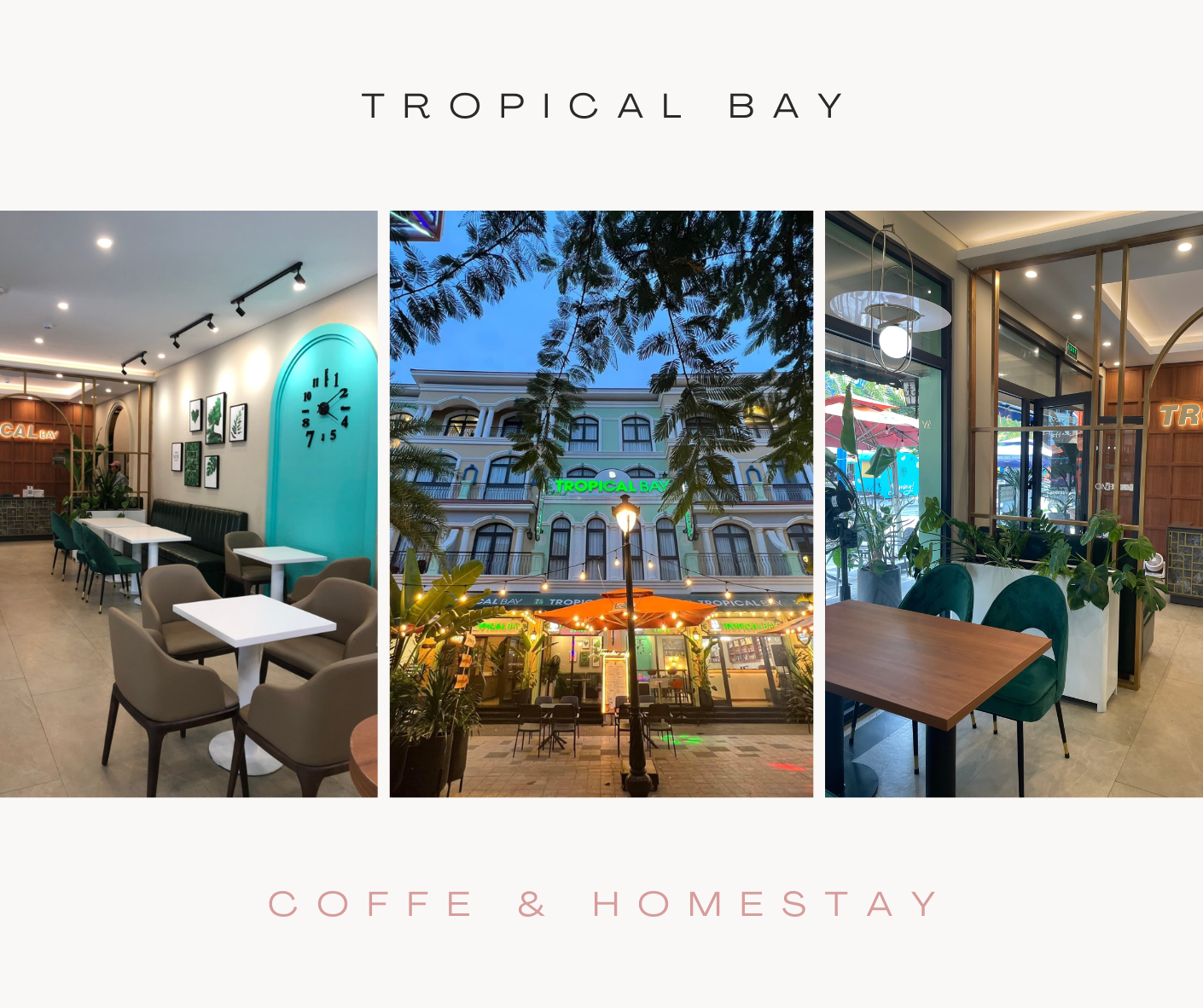 TROPICAL BAY – HOMESTAY & COFFEE